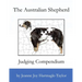 The Australian Shepherd Judging Compendium
