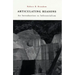 Articulating Reasons: An Introduction to Inferentialism