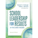 School Leadership for Results: A Focused Model