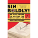 Sin Boldly!: Dr. Dave's Guide to Writing the College Paper