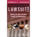 Lawsuit!: Reducing the Risk of Product Liability for Manufacturers