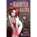 The Haunted Vagina