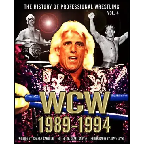 The History of Professional Wrestling: World Championship Wrestling 1989-1994