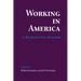 Working in America: A Humanities Reader