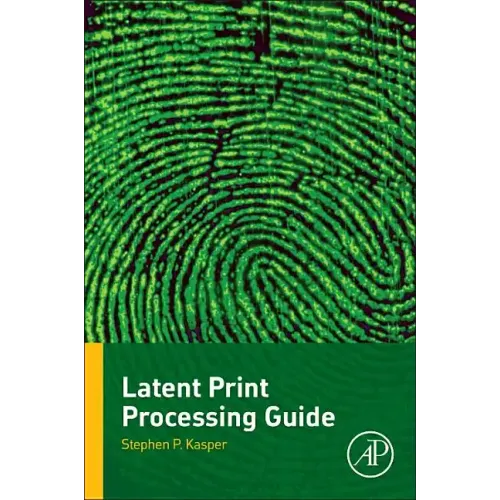 Latent Print Processing Guide