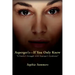 Asperger's-If You Only Knew: A Family's Struggle with Asperger's Syndrome