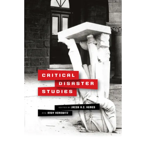 Critical Disaster Studies