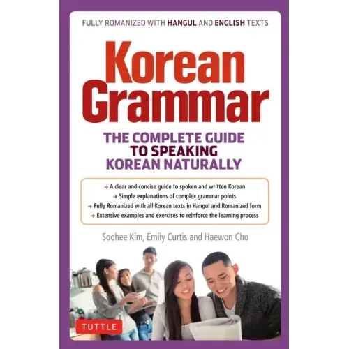 Korean Grammar: The Complete Guide to Speaking Korean Naturally