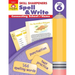 Skill Sharpeners: Spell & Write, Grade 6 Workbook