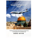 State of Palestine NOW: Practical and logical arguments for the best way to bring peace to the Middle East