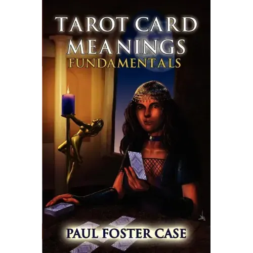 Tarot Card Meanings: Fundamentals