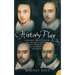 History Play: The Lives and After-Life of Christopher Marlowe