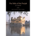 The Sikhs of the Punjab