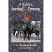 A Rider's Survival from Tyranny