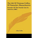 The Life Of Tristram Coffyn, Of Nantucket, Massachusetts: Founder Of The Family Line In America (1881)