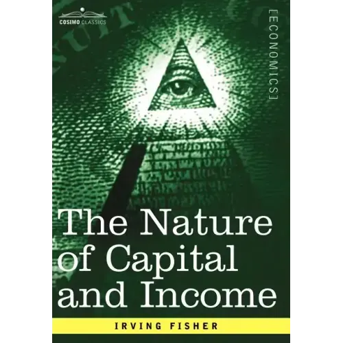The Nature of Capital and Income