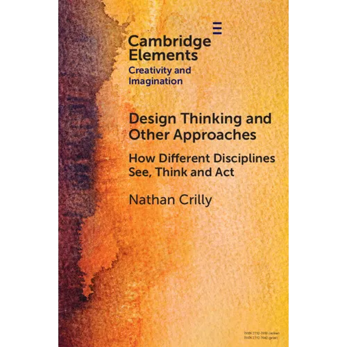 Design Thinking and Other Approaches
