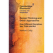 Design Thinking and Other Approaches