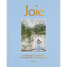 Joie: A Parisian's Guide to Celebrating the Good Life