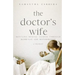 The Doctor's Wife: Battling Mental Illness through Marriage and Motherhood