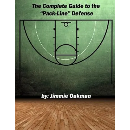 The Complete Guide to the "Pack-Line" Defense