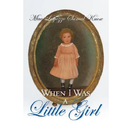 When I Was a Little Girl