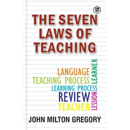 The Seven Laws of Teaching