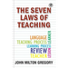 The Seven Laws of Teaching