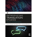 Introducing Translation Studies: Theories and Applications