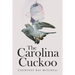 The Carolina Cuckoo