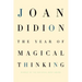 The Year of Magical Thinking