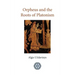 Orpheus and the Roots of Platonism