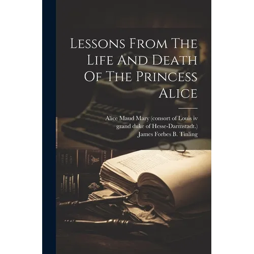 Lessons From The Life And Death Of The Princess Alice
