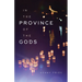 In the Province of the Gods