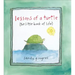 Lessons of a Turtle: (The Little Book of Life)