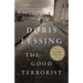 The Good Terrorist: A Thriller