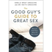 The Good Guy's Guide to Great Sex: Because Good Guys Make the Best Lovers