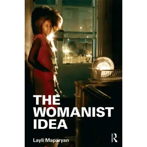 The Womanist Idea