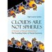 Clouds Are Not Spheres