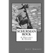 Schurman Rock: A History & Guide