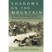 Shadows on the Mountain: The Allies, the Resistance, and the Rivalries That Doomed WWII Yugoslavia