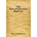 The Non-Protestant Baptists