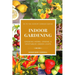 Indoor Gardening: Growing Herbs, Greens, & Vegetables Under Lights
