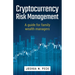 Cryptocurrency Risk Management: A Guide for Family Wealth Managers