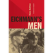 Eichmann's Men