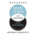 How to Talk with Anyone about Anything Workbook: A Guide to Practicing Safe Conversations