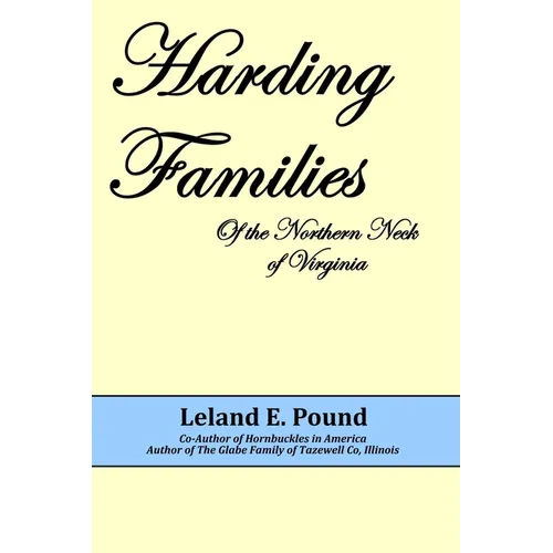 Harding Famillies of the Northern Neck of Virginia