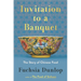 Invitation to a Banquet: The Story of Chinese Food