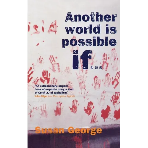 Another World Is Possible If...