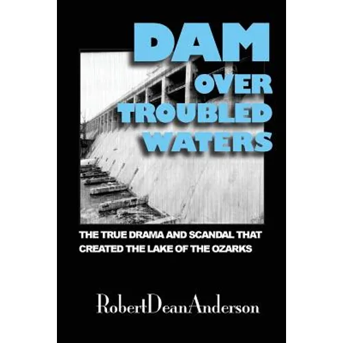 Dam Over Troubled Waters